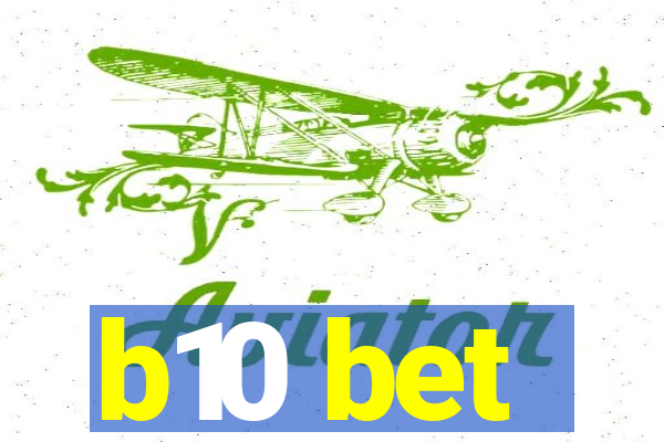 b10 bet